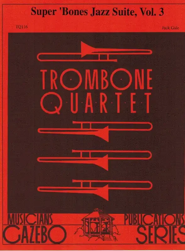 Gale, Jack % Super Bassoon Jazz Suite, V3 (score & parts) – 4BSN(TBN ...